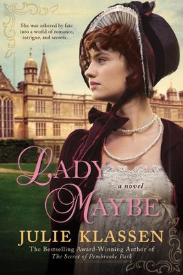 Lady Maybe - eBook  -     By: Julie Klassen
