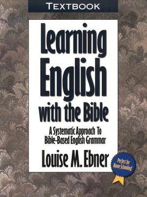 Learning English with the Bible - Textbook   -     By: Louise Ebner
