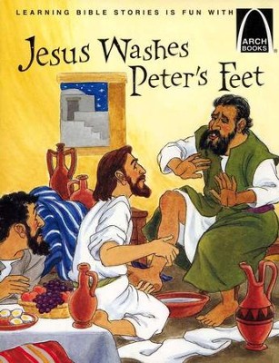 Jesus Washes Peter's Feet, Arch Book Series   - 