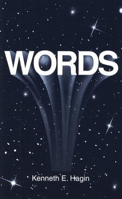 Words, Booklet   -     By: Kenneth E. Hagin
