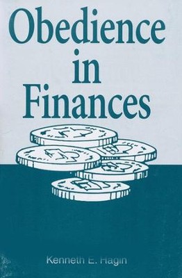 Obedience in Finances  -     By: Kenneth E. Hagin
