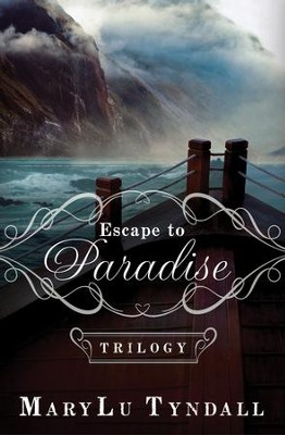 Escape to Paradise Trilogy - eBook  -     By: MaryLu Tyndall

