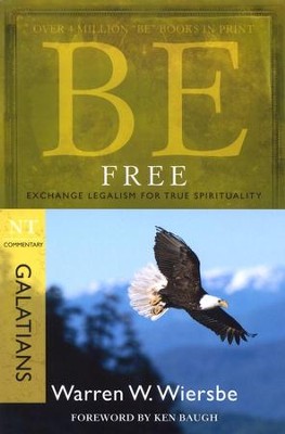 Be Free (Galatians)  -     By: Warren W. Wiersbe
