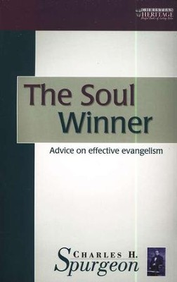 The Soul Winner  (Christian Focus Christian Heritage Series)   -     By: Charles H. Spurgeon
