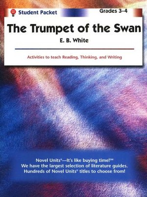 Trumpet of the Swan -Student Pack 3-5   -     By: E.B. White
