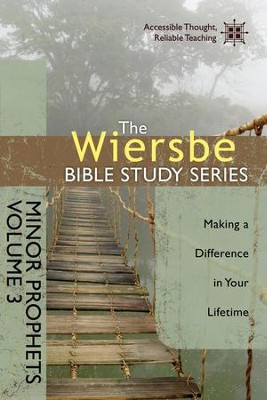 The Wiersbe Bible Study Series: Minor Prophets Vol. 3: Making a Difference in Your Lifetime - eBook  -     By: Warren W. Wiersbe
