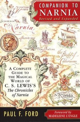 Companion to Narnia, Revised Edition   -     By: Paul F. Ford
