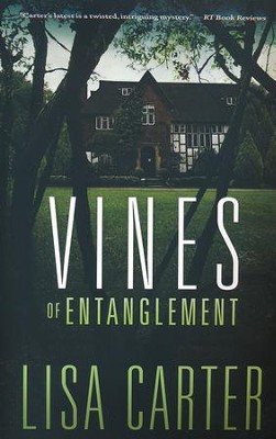 Vines of Entanglement, Paperback   -     By: Lisa Carter

