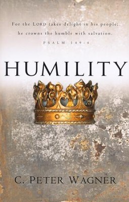 Humility  -     By: C. Peter Wagner
