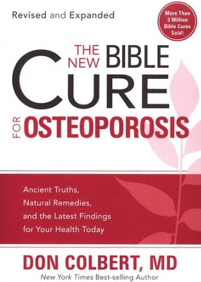 The NEW Bible Cure for Osteoporosis  -     By: Don Colbert M.D.
