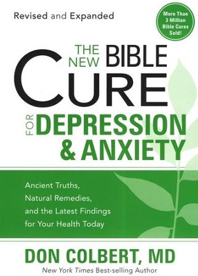 The NEW Bible Cure for Depression & Anxiety  -     By: Don Colbert M.D.
