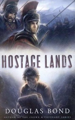 Hostage Lands  -     By: Douglas Bond
