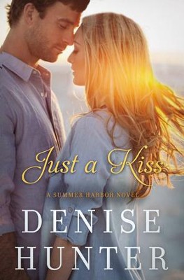 Just a Kiss - eBook  -     By: Denise Hunter

