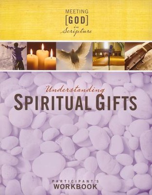 Understanding Spiritual Gifts - Participant's Workbook  - 