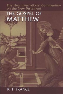 Gospel of Matthew: New International Commentary on the New Testament    -     By: R.T. France
