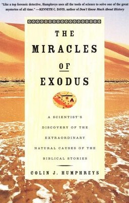 The Miracles of Exodus  -     By: Colin Humphreys
