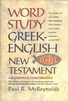 Word Study Greek-English New Testament   -     By: Paul R. McReynolds
