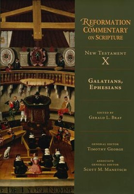 Galatians, Ephesians: Reformation Commentary on Scripture [RCS]  -     Edited By: Gerald L. Bray, Timothy George, Scott M. Manetsch
    By: Edited by Gerald L. Bray
