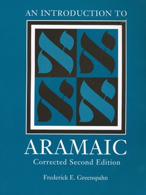 An Introduction to Aramaic, 2nd Edition   -     By: Frederick E. Greenspahn
