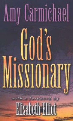 God's Missionary   -     By: Amy Carmichael

