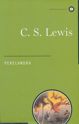 Perelandra, Space Trilogy Series  -     By: C.S. Lewis
