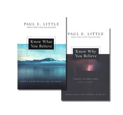 Know What & Why You Believe, 2 Volumes   -     By: Paul E. Little
