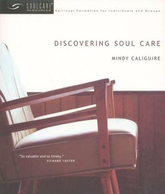Discovering Soul Care  -     By: Mindy Caliguire
