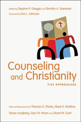 Counseling and Christianity: Five Approaches  -     Edited By: Stephen P. Greggo, Timothy A. Sisemore
