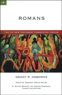 Romans: IVP New Testament Commentary [IVPNTC]   -     By: Grant R. Osborne
