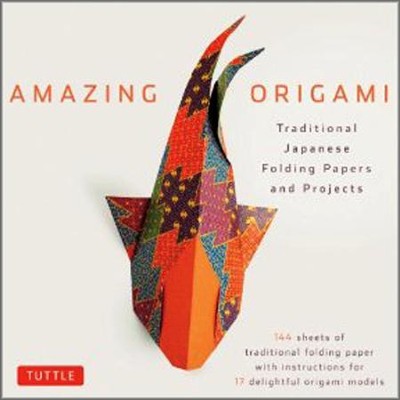 Amazing Origami Kit: Traditional Japanese Folding Papers and Projects  - 