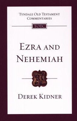 Ezra & Nehemiah: Tyndale Old Testament Commentary [TOTC]   -     By: Derek Kidner
