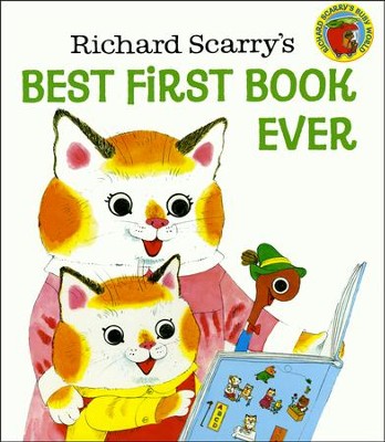 Richard Scarry's Best First Book Ever   -     By: Richard Scarry

