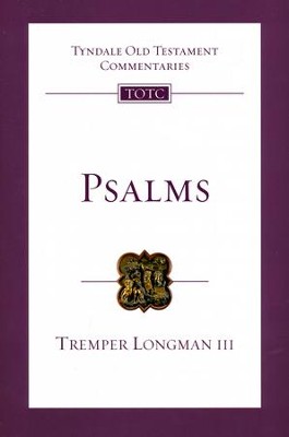 Psalms: Tyndale Old Testament Commentary [TOTC]   -     By: Tremper Longman III
