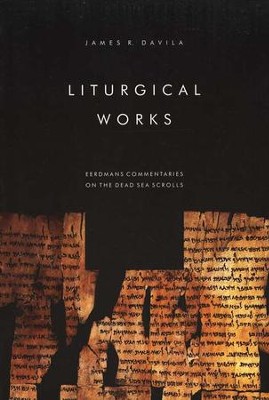 Liturgical Works  -     By: James R. Davila

