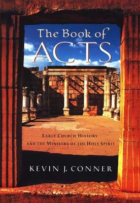 The Book of Acts   -     By: Kevin J. Conner
