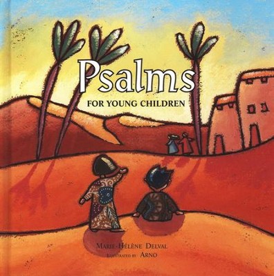 Psalms for Young Children  -     By: Marie-Helene Delval
