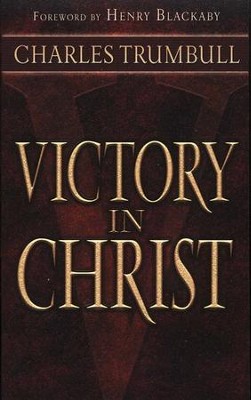 Victory in Christ   -     By: Charles G. Trumbull
