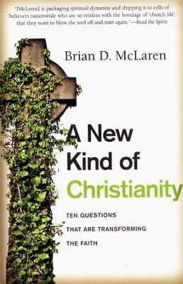 A New Kind of Christianity  -     By: Brian D. McLaren
