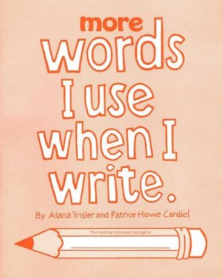 More Words I Use When I Write, Grades 3-4 (Homeschool  Edition)  - 