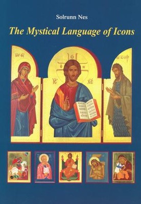 The Mystical Language of Icons  -     By: Solrunn Nes
