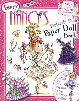 Fancy Nancy's Perfectly Posh Paper Doll Book  -     By: Jane O'Connor
    Illustrated By: Robin Preiss Glasser
