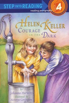 Helen Keller: Courage in the Dark   -     By: Johanna Hurwitz, Neverne Covington
