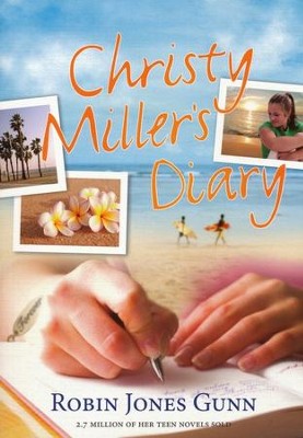Christy Millers Diary  -     By: Robin Jones Gunn
