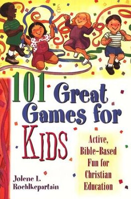 101 Great Games for Kids  -     By: Jolene L. Roehlkepartain
