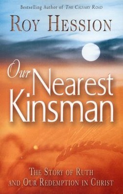 Our Nearest Kinsman  -     By: Roy Hession
