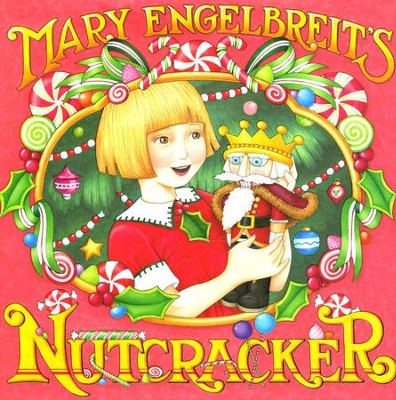 Mary Engelbreit's Nutcracker  -     By: Mary Engelbreit
    Illustrated By: Mary Engelbreit
