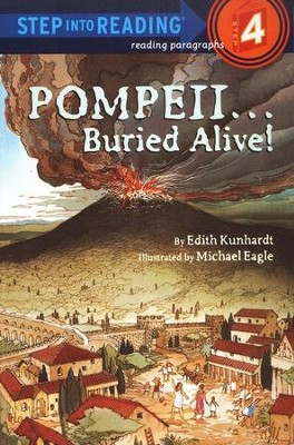Pompeii-Buried Alive!   -     By: Edith Kunhardt, Michael Eagle
