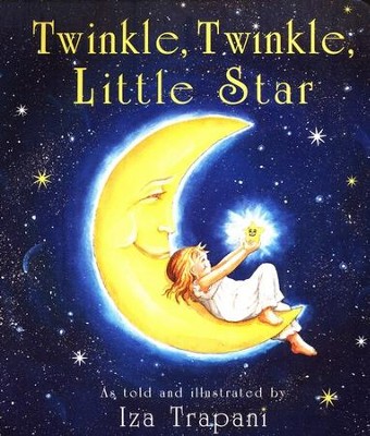 Twinkle, Twinkle, Little Star Board Book   -     By: Iza Trapani
