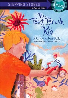 The Paint Brush Kid  -     By: Clyde Robert Bulla
