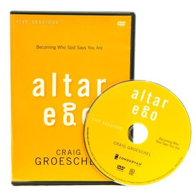 Altar Ego: A DVD Study: Becoming Who God Says You Are